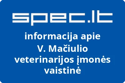 V. Mačiulio veterinarijos įmonės vaistinė