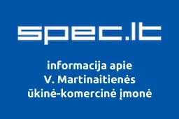 V. Martinaitienės ūkinė-komercinė įmonė