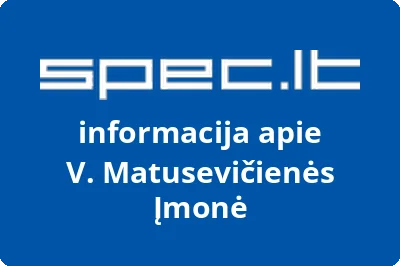 V. Matusevičienės įmonė