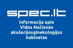 Vidos Načienės akušerijosginekologijos kabinetas | spec.lt