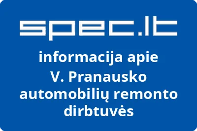 V. Pranausko automobilių remonto dirbtuvės