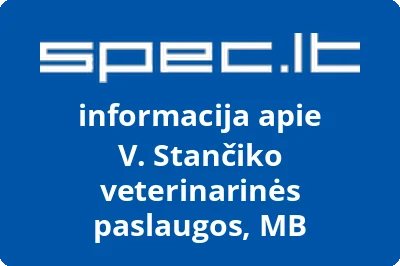 V. Stančiko veterinarinės paslaugos, MB