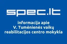 V. Tumėnienės vaikų reabilitacijos centro mokykla | spec.lt