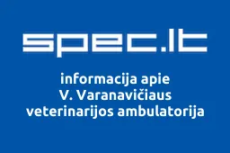 V. Varanavičiaus veterinarijos ambulatorija | spec.lt