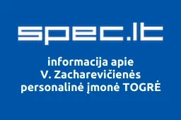 V. Zacharevičienės personalinė įmonė TOGRĖ | spec.lt