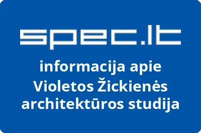 Violetos Žickienės architektūros studija