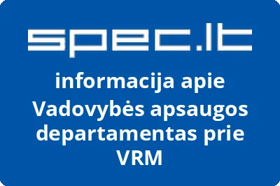 Vadovybės apsaugos departamentas prie VRM