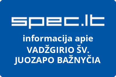 VADŽGIRIO ŠV. JUOZAPO BAŽNYČIA