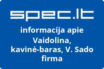 Vaidolina, kavinė-baras, V. Sado firma