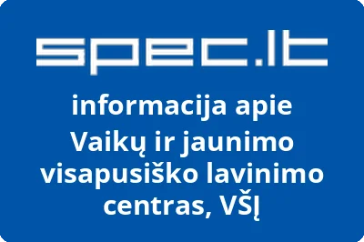 Vaikų ir jaunimo visapusiško lavinimo centras, VŠĮ