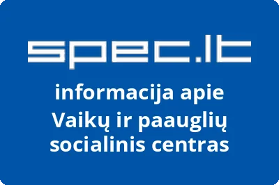 Vaikų ir paauglių socialinis centras