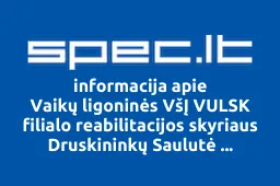 Vaikų ligoninės VšĮ VULSK filialo reabilitacijos skyriaus Druskininkų Saulutė profesinė sąjunga Solidarumas | spec.lt