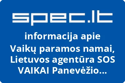 Lietuvos agentūros SOS vaikai Panevėžio skyrius