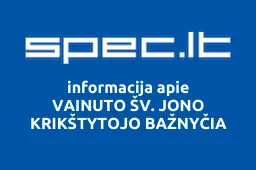 VAINUTO ŠV. JONO KRIKŠTYTOJO BAŽNYČIA | spec.lt