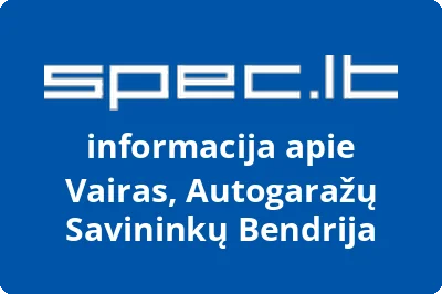 Vairas, Autogaražų Savininkų Bendrija | spec.lt