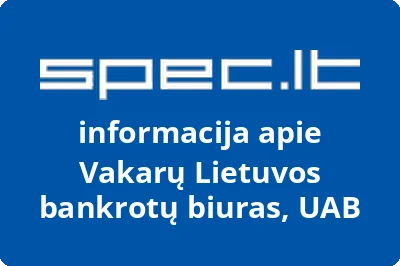 Vakarų Lietuvos bankrotų biuras, UAB