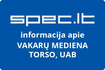 VAKARŲ MEDIENA TORSO, UAB