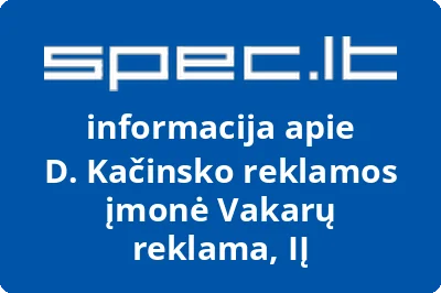 D. Kačinsko reklamos įmonė Vakarų reklama, IĮ