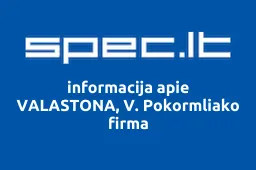 VALASTONA, V. Pokormliako firma | spec.lt