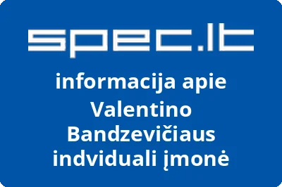 Valentino Bandzevičiaus indviduali įmonė