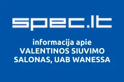 VALENTINOS SIUVIMO SALONAS, UAB WANESSA | spec.lt