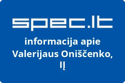 Valerijaus Oniščenko, IĮ