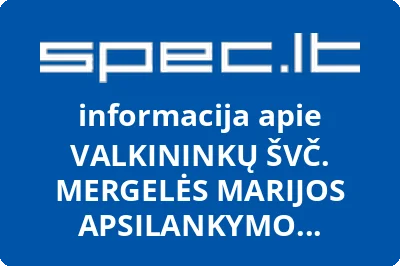 VALKININKŲ ŠVČ. MERGELĖS MARIJOS APSILANKYMO BAŽNYČIA