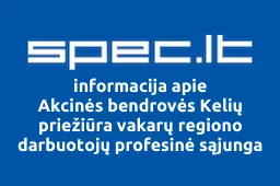 Akcinės bendrovės Kelių priežiūra vakarų regiono darbuotojų profesinė sąjunga | spec.lt