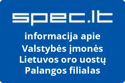 Valstybės įmonės Lietuvos oro uostų Palangos filialas