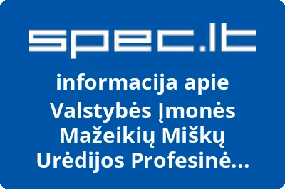 Valstybės Įmonės Mažeikių Miškų Urėdijos Profesinė Sąjunga