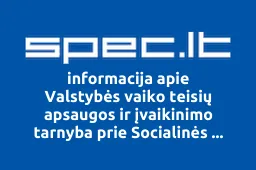 Valstybės vaiko teisių apsaugos ir įvaikinimo tarnyba prie Socialinės apsaugos ir darbo ministerijos iliustracija