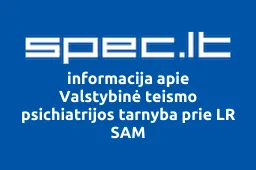 Valstybinė teismo psichiatrijos tarnyba prie LR SAM iliustracija