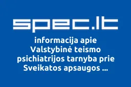 Valstybinė teismo psichiatrijos tarnyba prie Sveikatos apsaugos ministerijos | spec.lt