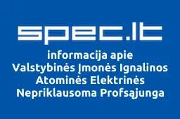 Valstybinės Įmonės Ignalinos Atominės Elektrinės Nepriklausoma Profsąjunga | spec.lt