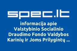 Valstybinio Socialinio Draudimo Fondo Valdybos Karinių ir Joms Prilygintų Struktūrų Skyrius | spec.lt