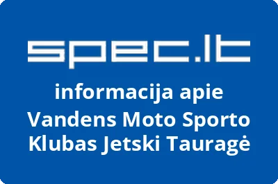 Vandens moto sporto klubas JETSKI TAURAGĖ