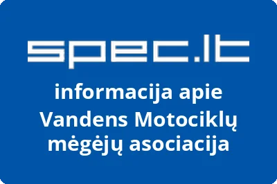 Vandens Motociklų mėgėjų asociacija | spec.lt