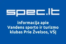 Vandens sporto ir turizmo klubas Prie Žvelsos, VŠĮ | spec.lt