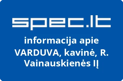VARDUVA, kavinė, R. Vainauskienės, IĮ