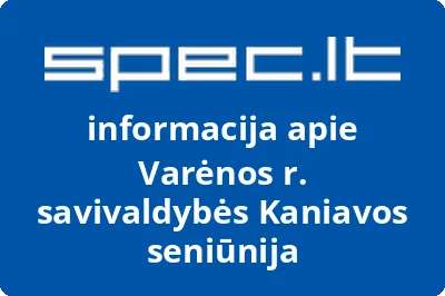 Varėnos r. savivaldybės Kaniavos seniūnija