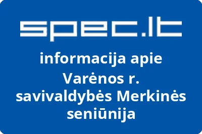 Varėnos r. savivaldybės Merkinės seniūnija