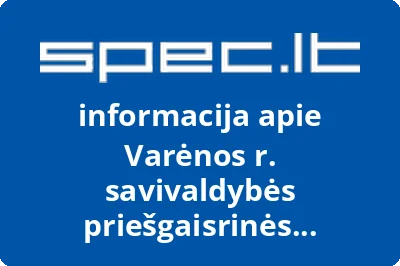 Varėnos r. savivaldybės priešgaisrinės apsaugos tarnyba