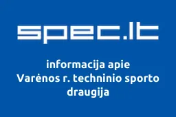 Varėnos r. techninio sporto draugija