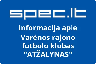 Varėnos rajono futbolo klubas ATŽALYNAS | spec.lt