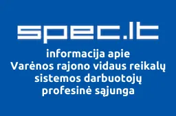 Varėnos rajono vidaus reikalų sistemos darbuotojų profesinė sąjunga | spec.lt