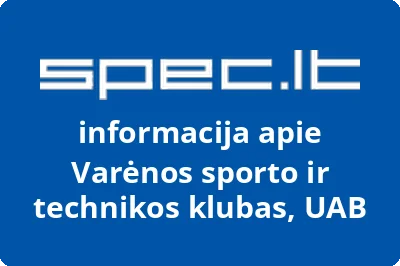 Varėnos sporto ir technikos klubas, UAB