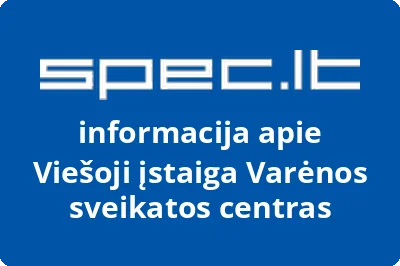 Varėnos sveikatos centras, VŠĮ