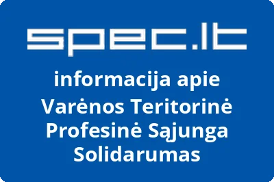 Varėnos Teritorinė Profesinė Sąjunga Solidarumas