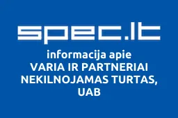 VARIA IR PARTNERIAI NEKILNOJAMAS TURTAS, UAB | spec.lt
