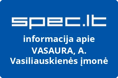 VASAURA, A. Vasiliauskienės įmonė